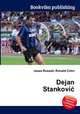 Dejan Stankovic, Jesse Russell,Ronald Cohn 