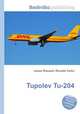 Tupolev Tu-204, Jesse Russell,Ronald Cohn 