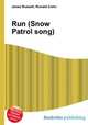 Run (Snow Patrol song), Jesse Russell,Ronald Cohn 