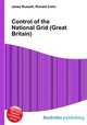 Control of the National Grid (Great Britain), Jesse Russell,Ronald Cohn 