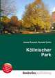 Kollnischer Park, Jesse Russell,Ronald Cohn 