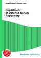 Department of Defense Serum Repository, Jesse Russell,Ronald Cohn 