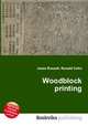 Woodblock printing, Jesse Russell,Ronald Cohn 
