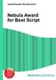 Nebula Award for Best Script, Jesse Russell,Ronald Cohn 
