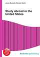 Study abroad in the United States, Jesse Russell,Ronald Cohn 