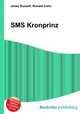 SMS Kronprinz, Jesse Russell,Ronald Cohn 