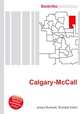 Calgary-McCall, Jesse Russell,Ronald Cohn 