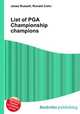 List of PGA Championship champions, Jesse Russell,Ronald Cohn 