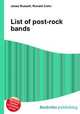 List of post-rock bands, Jesse Russell,Ronald Cohn 