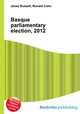 Basque parliamentary election, 2012, Jesse Russell,Ronald Cohn 