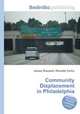 Community Displacement in Philadelphia, Jesse Russell,Ronald Cohn 