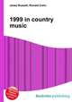 1999 in country music, Jesse Russell,Ronald Cohn 