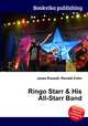 Ringo Starr & His All-Starr Band, Jesse Russell,Ronald Cohn 