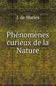 Любопытные явления природы., Малес, Жан де. 