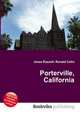 Porterville, California, Jesse Russell,Ronald Cohn 