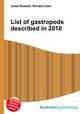 List of gastropods described in 2010, Jesse Russell,Ronald Cohn 