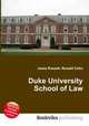 Duke University School of Law, Jesse Russell,Ronald Cohn 