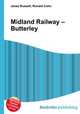 Midland Railway – Butterley, Jesse Russell,Ronald Cohn 