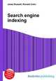 Search engine indexing, Jesse Russell,Ronald Cohn 