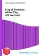 List of Freemen of the City of Liverpool, Jesse Russell,Ronald Cohn 