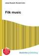 Filk music, Jesse Russell,Ronald Cohn 