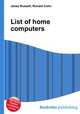 List of home computers, Jesse Russell,Ronald Cohn 