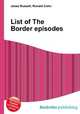List of The Border episodes, Jesse Russell,Ronald Cohn 