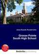 Grosse Pointe South High School, Jesse Russell,Ronald Cohn 