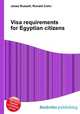 Visa requirements for Egyptian citizens, Jesse Russell,Ronald Cohn 