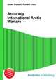 Accuracy International Arctic Warfare, Jesse Russell,Ronald Cohn 