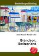 Grandson, Switzerland, Jesse Russell,Ronald Cohn 