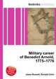 Military career of Benedict Arnold, 1775–1776, Jesse Russell,Ronald Cohn 