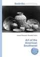 Art of the American Southwest, Jesse Russell,Ronald Cohn 