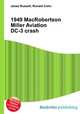 1949 MacRobertson Miller Aviation DC-3 crash, Jesse Russell,Ronald Cohn 
