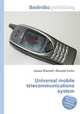 Universal mobile telecommunications system, Jesse Russell,Ronald Cohn 