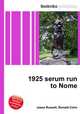 1925 serum run to Nome, Jesse Russell,Ronald Cohn 