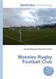 Moseley Rugby Football Club, Jesse Russell,Ronald Cohn 