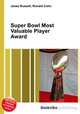 Super Bowl Most Valuable Player Award, Jesse Russell,Ronald Cohn 