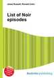 List of Noir episodes, Jesse Russell,Ronald Cohn 