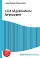 List of prehistoric bryozoans, Jesse Russell,Ronald Cohn 