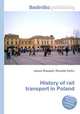 History of rail transport in Poland, Jesse Russell,Ronald Cohn 