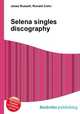Selena singles discography, Jesse Russell,Ronald Cohn 