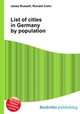 List of cities in Germany by population, Jesse Russell,Ronald Cohn 