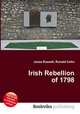 Irish Rebellion of 1798, Jesse Russell,Ronald Cohn 