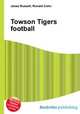 Towson Tigers football, Jesse Russell,Ronald Cohn 
