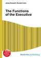 The Functions of the Executive, Jesse Russell,Ronald Cohn 