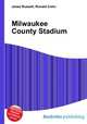 Milwaukee County Stadium, Jesse Russell,Ronald Cohn 