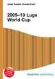 2009–10 Luge World Cup, Jesse Russell,Ronald Cohn 