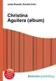 Christina Aguilera (album), Jesse Russell,Ronald Cohn 