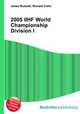 2005 IIHF World Championship Division I, Jesse Russell,Ronald Cohn 